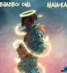 Bhadboi OML – Malaika