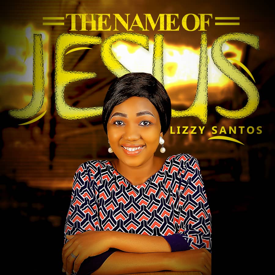 Lizzy Santos – THE NAME OF JESUS