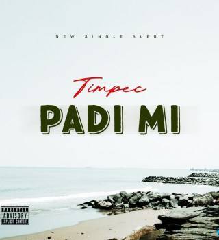 Timpec – Padi Mi