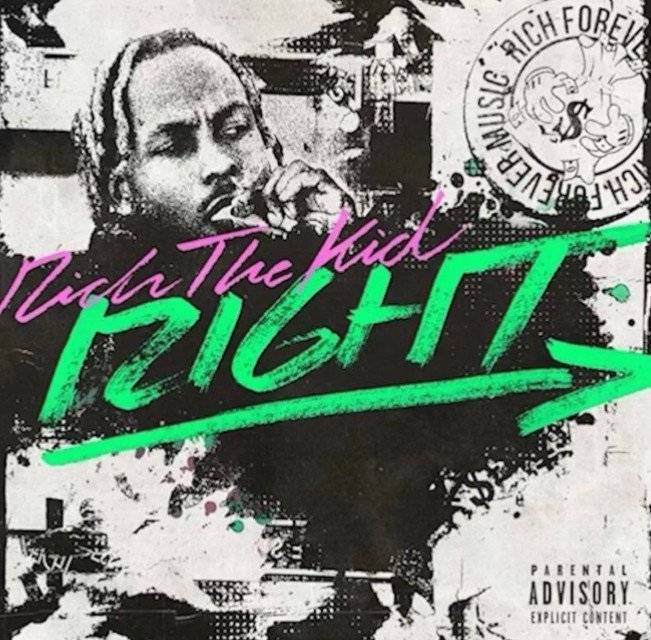 Rich The Kid – Right