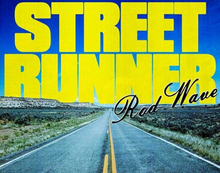Rod Wave – Street Runner