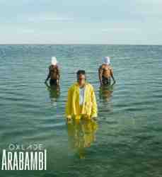 Oxlade – ARABAMBI