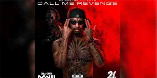 21 Savage – Call Me Revenge