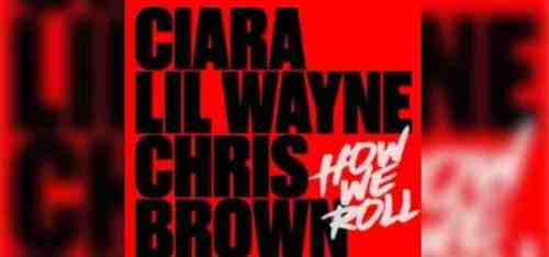 Ciara – How We Roll (Remix)