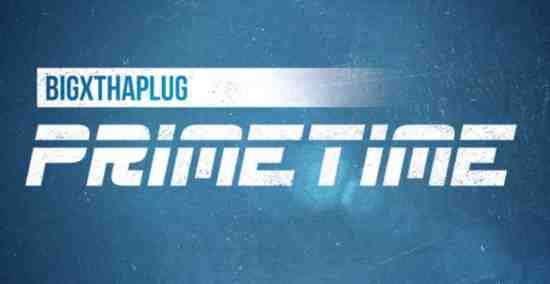 BigXThaPlug – Primetime