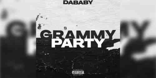 DABABY – GRAMMY PARTY