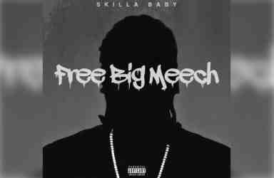 Skilla Baby – Free Big Meech