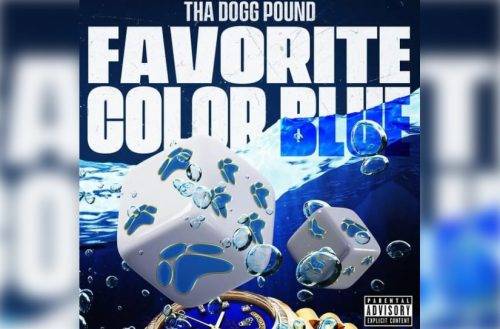 Tha Dogg Pound – Favorite Color Blue