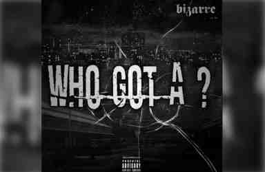 Bizarre – Bizarre who got