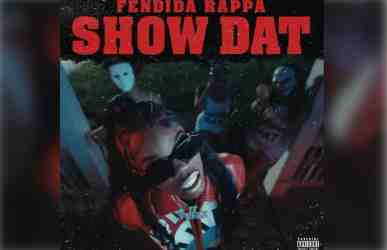 FendiDa Rappa – Show Dat