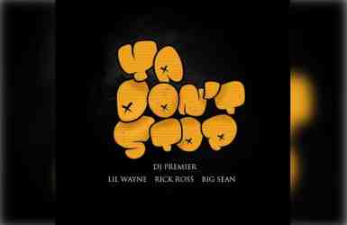 DJ Premier – Ya Don’t Stop