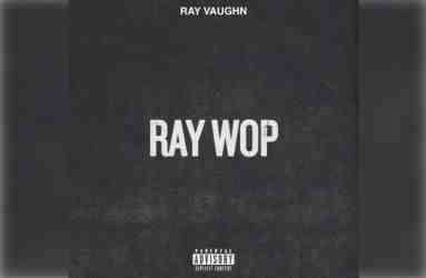 Ray Vaughn – Ray Wop