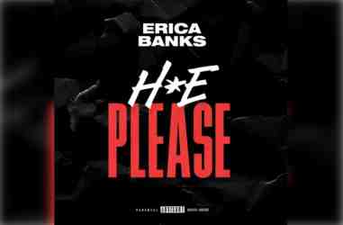 Erica Banks – Hoe Please