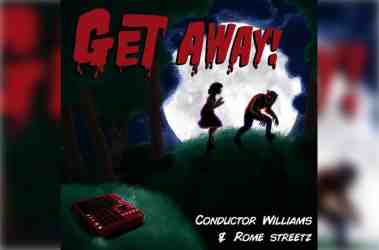 Conductor Williams – Get Away