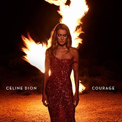 Céline Dion – Courage