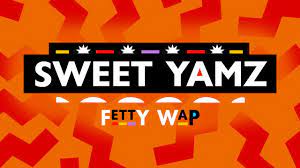 Fetty Wap – Sweet Yamz (Remix)