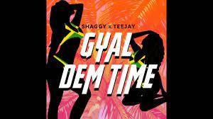 Teejay – Gyal Dem Time