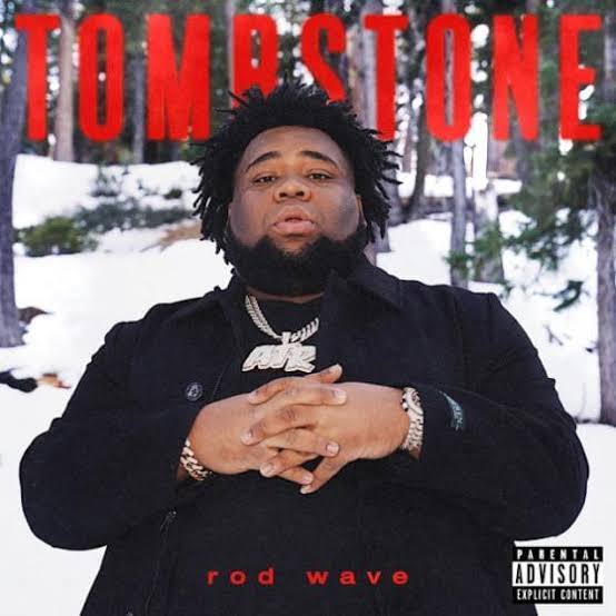 Rod Wave – Tombstone
