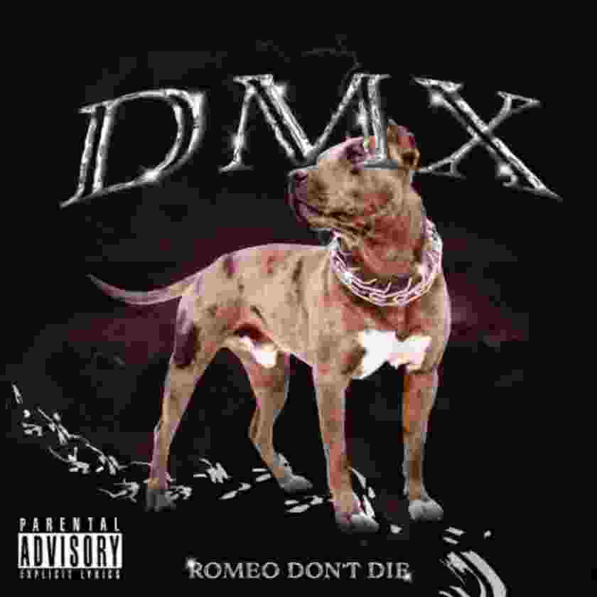 DMX – Romeo Don’t Die