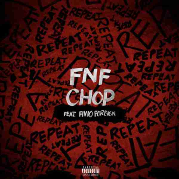 FNF Chop – Repeat