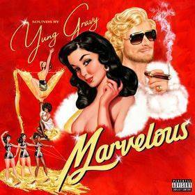 ALBUM: Yung Gravy – Marvelous