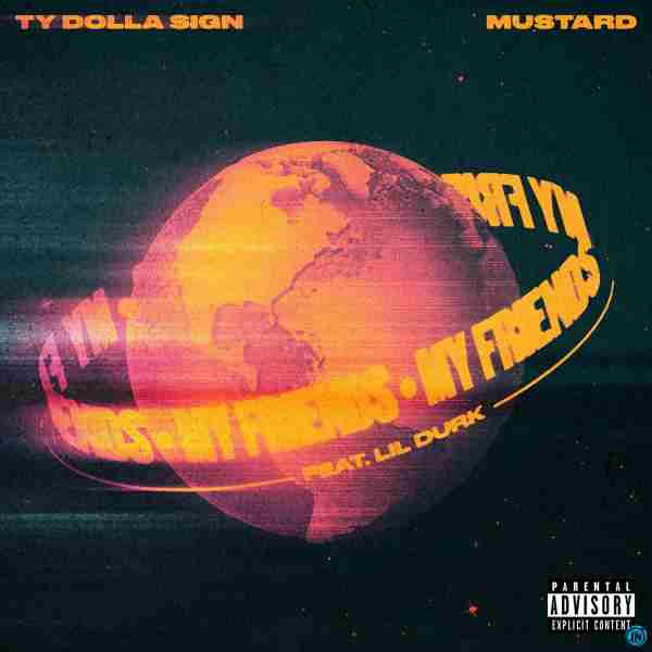 Ty Dolla Sign – My Friends