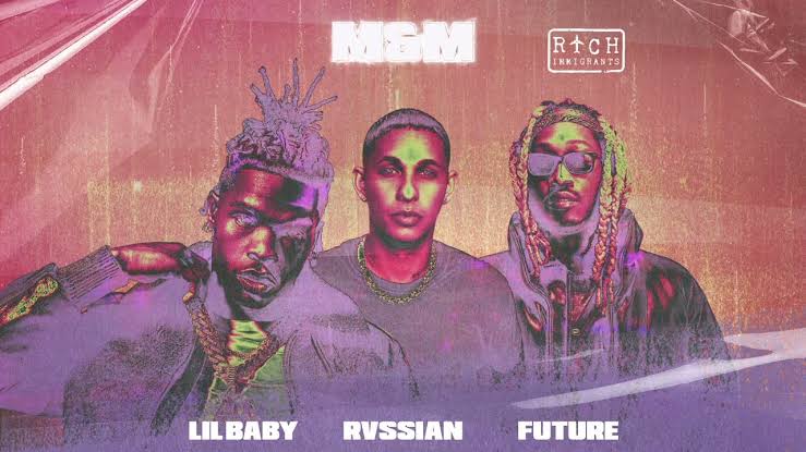 Rvssian ft. Future & Lil Baby – M & M
