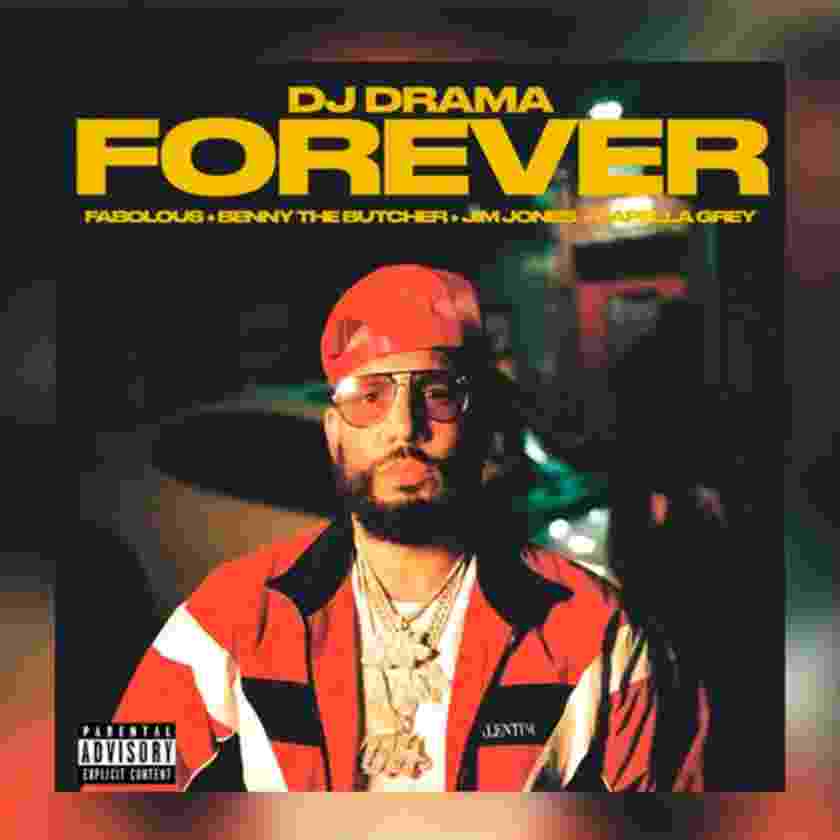 DJ Drama – Forever