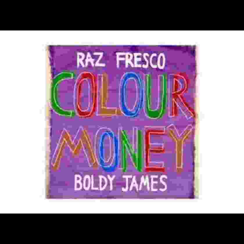 Raz Fresco – Colour Money