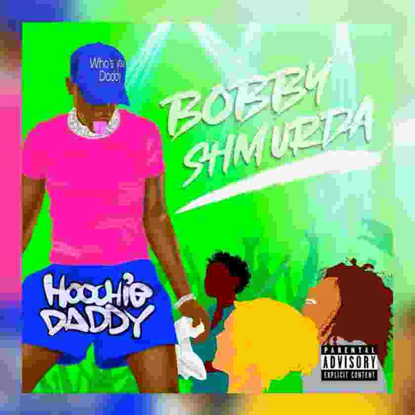 Bobby Shmurda – Hoochie Daddy